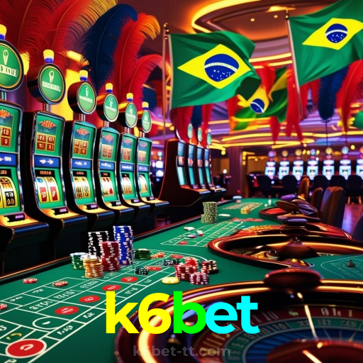 k6bet：Jogue no cassino online com apostas no futebol e ganhe grandes prêmios!