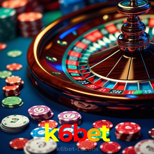 k6bet：O cassino online está esperando por você! Jogue e vença!