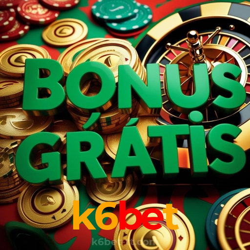k6bet：Vença com a roleta e aposte no futebol ao vivo no melhor cassino online!
