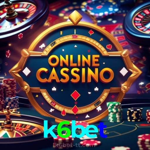 k6bet：Jogue slots, aposte no futebol e ganhe prêmios incríveis no cassino online!