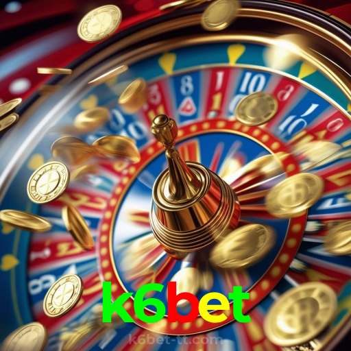 k6bet：A sorte te espera com apostas no futebol e os melhores jogos de cassino!
