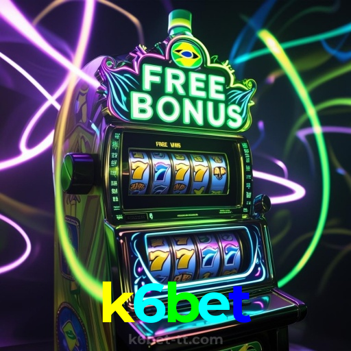k6bet：Jogue agora nas melhores slots e ganhe muito mais!