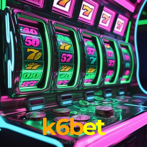k6bet:Jogue nas melhores slots e vença o jackpot em grande estilo!