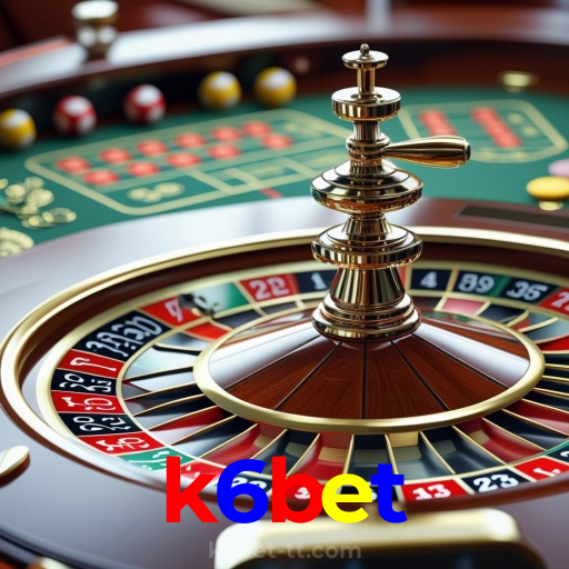 k6bet：Ganhe prêmios em roleta e aposte no futebol com confiança no nosso cassino!