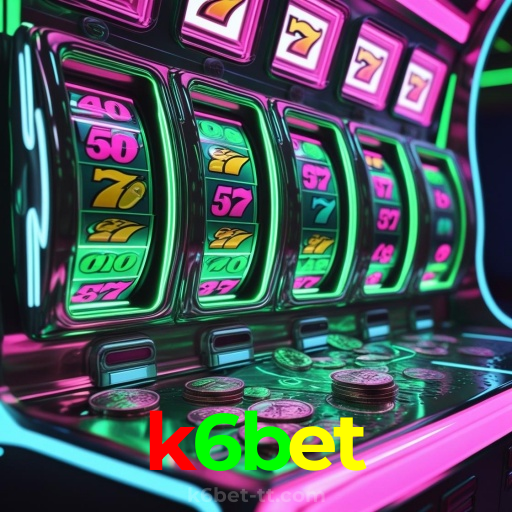k6bet：O melhor cassino online com roleta, poker e apostas no futebol!