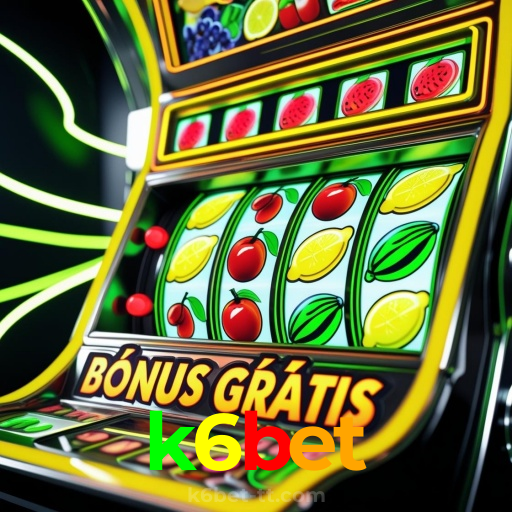 k6bet：O cassino online mais confiável para apostas ao vivo no futebol e jogos de cassino!