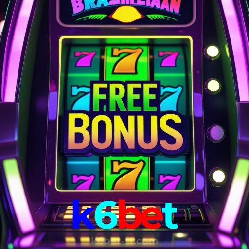 k6bet：Jogue em nosso cassino online e descubra os maiores jackpots!